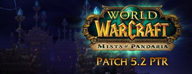 World of Warcraft Game Version 5.2.0 Patch